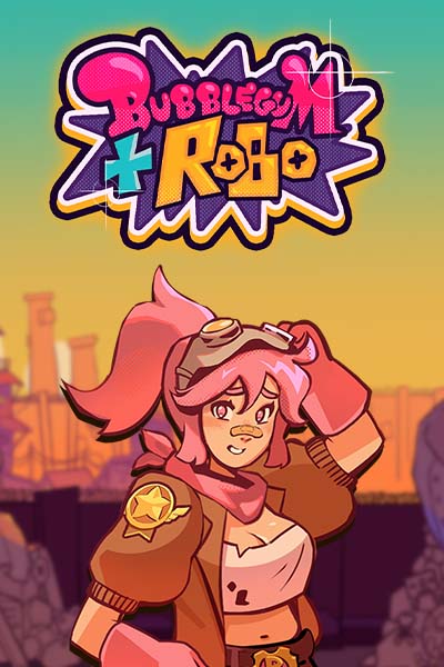 Bubblegum and Robo