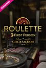 Gold Saloon First Person Roulette